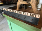 Early 20th century wooden weekly task board